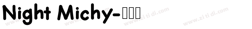 Night Michy字体转换